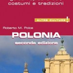 Polonia, esce la guida aggiornata di Roberto Polce