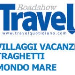 Al via a Roma il roadshow “Viaggi e Vacanze, Traghetti, Mondo Mare”